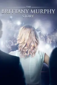 Poster to the movie "The Brittany Murphy Story" #1192809