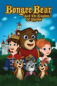 Poster to the movie "Bongee Bear and the Kingdom of Rhythm" #1132042