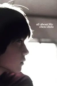 Poster to the movie "All About Lily Chou-Chou" #1075503