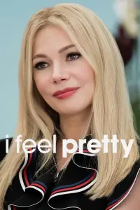 Poster to the movie "I Feel Pretty" #984856