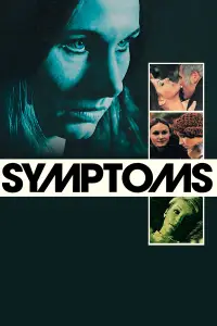 Poster to the movie "Symptoms" #1063349