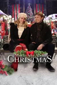 Poster to the movie "Much Ado About Christmas" #1138449