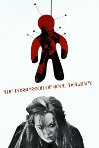 Poster to the movie "The Possession of Joel Delaney" #1144731