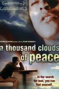 Poster to the movie "A Thousand Clouds of Peace Fence the Sky, Love; Your Being Love Will Never End" #1136322