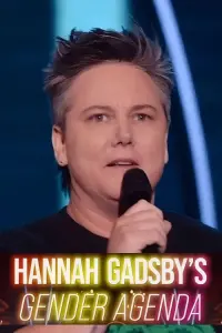 Hannah Gadsby's Gender Agenda