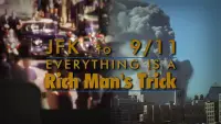 Backdrop to the movie "JFK to 9/11: Everything is a Rich Man