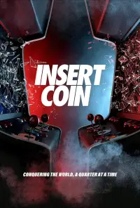 Poster to the movie "Insert Coin" #1050636