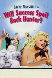 Poster to the movie "Will Success Spoil Rock Hunter?" #1130496