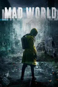 Poster to the movie "Mad World" #962053