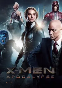 Poster to the movie "X-Men: Apocalypse" #853681