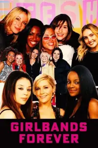 Poster to the movie "Girlbands Forever" #1064024