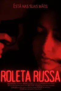 Poster to the movie "Roleta Russa" #807898