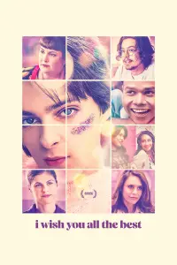Poster to the movie "I Wish You All the Best" #614992