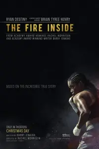 Poster to the movie "The Fire Inside" #967348