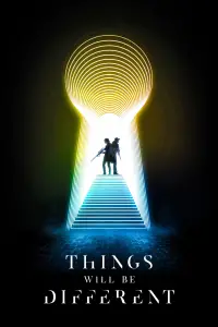 Poster to the movie "Things Will Be Different" #1077484