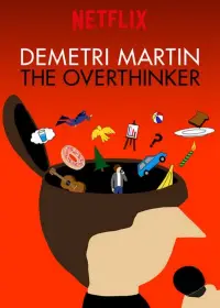Poster to the movie "Demetri Martin: The Overthinker" #1018343