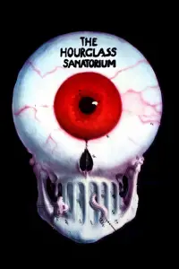 Poster to the movie "The Hourglass Sanatorium" #999723