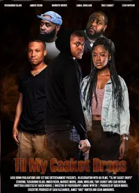 Poster to the movie "Til My Casket Drops" #858274