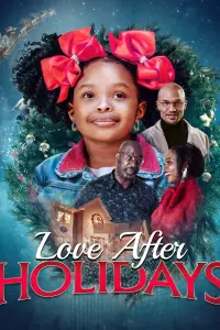 Poster to the movie "Love After Holidays" #1128334