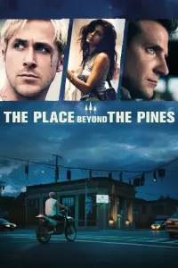 Poster to the movie "The Place Beyond the Pines" #1065942