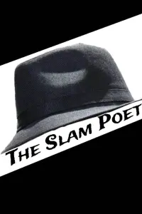Poster to the movie "The Slam Poet" #597546