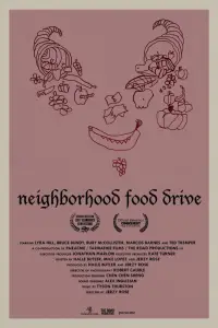 Poster to the movie "Neighborhood Food Drive" #1203027
