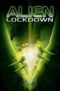 Poster to the movie "Alien Lockdown" #1172569