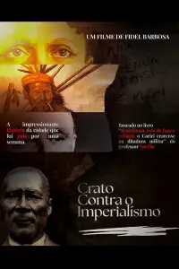 Poster to the movie "Crato Contra o Imperialismo" #1199534