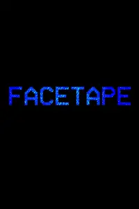 Poster to the movie "FaceTape" #716663