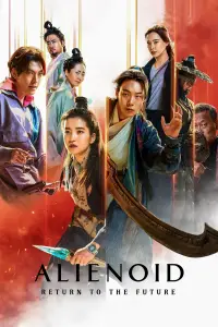 Poster to the movie "Alienoid: Return to the Future" #957583
