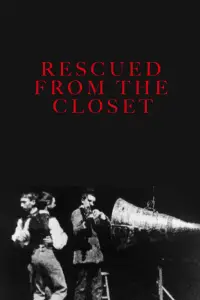 Poster to the movie "Rescued from the Closet" #1152654