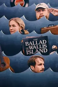 Poster to the movie "The Ballad of Wallis Island" #945819