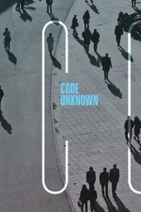Poster to the movie "Code Unknown" #1013322