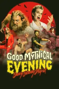 Poster to the movie "Good Mythical Evening: Sexy, Scary, Stupid" #736050