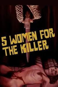 Poster to the movie "Five Women for the Killer" #1174937