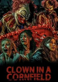 Poster to the movie "Clown in a Cornfield" #1004004
