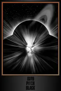 Poster to the movie "Into Pitch Black" #1040550