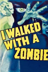 Poster to the movie "I Walked with a Zombie" #950512