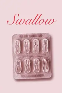 Poster to the movie "Swallow" #1043193