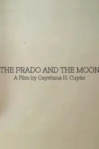 The Prado and the Moon