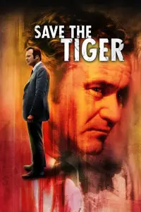 Poster to the movie "Save the Tiger" #1149766