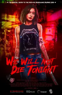 Poster to the movie "We Will Not Die Tonight" #1185336