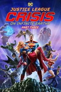Poster to the movie "Justice League: Crisis on Infinite Earths Part Three" #972635