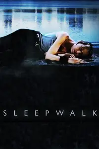 Poster to the movie "Sleepwalk" #688959