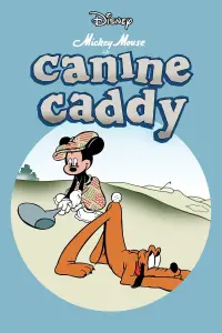 Poster to the movie "Canine Caddy" #1076598