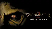 Backdrop to the movie "Wishmaster 2: Evil Never Dies" #979009