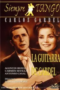 Poster to the movie "La Guitarra de Gardel" #881383