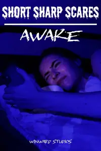 Short Sharp Scares: Awake