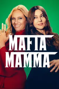 Poster to the movie "Mafia Mamma" #985517