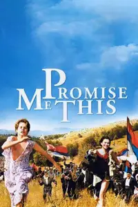Poster to the movie "Promise Me This" #1051571